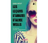 Les Leçons d'amour d'Alice Wells - Sara Wolf - Pocket - Poche - Roman