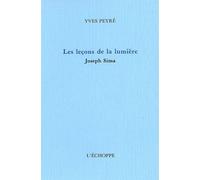 Les Lecons de la Lumiere Joseph Sima - Yves Peyré - L'echoppe Eds De - broché - Livre