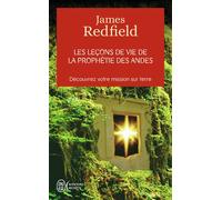 Les leçons de la prophétie des andes Découvrez votre mission sur terre - James Redfield - J'ai Lu - Poche - Essai