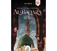 Les leçons de la sourate Al Baqara - Anis Ahmad - Muslim City - broché - Essai