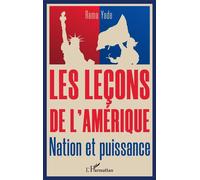 Rama Yade – Les leçons de l'Amérique : Nation et puissance – Broché