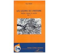 Paul Havet – Les leçons de l'histoire – Nature, chasse et société – Volume 1 – L'Harmattan – Broché