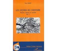 Paul Havet – Les leçons de l'histoire – Nature, chasse et société – Volume 1 – L'Harmattan – Broché