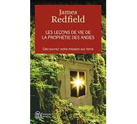 Les leçons de vie de la prophétie des Andes - Découvrez votre mission sur terre de Redfield. James (2004) Broché