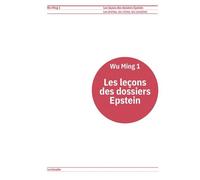 Les Leçons des dossiers Epstein Les droites, les riches, les complots - Wu Ming 1 - Lundimatin - broché - Essai