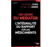 Les Leçons du Médiator - l'intégralité du rapport sur les médicaments