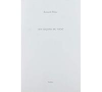 Les leçons du vent: Livre de bord d'une littérature du large