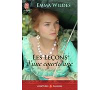 Les leçons d'une courtisane - Emma Wildes - J'ai Lu - broché - Roman