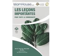 Les leçons importantes pour toute la communauté - The Important Lessons for the Muslim Ummah