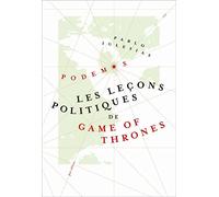 Les leçons politiques de Game of Thrones