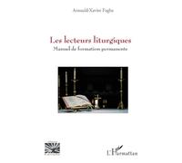 Arnauld-Xavier Fagba – Les lecteurs liturgiques – Manuel de formation permanente – Broché