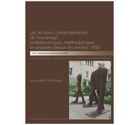 Les Lectures Contemporaines De L'esclavage : Problématiques, Méthodologies Et Analyses Depuis Les Années 1990 - Actes Du 42e Colloque Du Girea, Tenu À L'université De Wroclaw, 4 Et 5...
