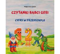 Les lectures de la grand-mère de Gosia Les chiffres à la maternelle - Małgorzata Asman (Buch auf Polnisch)