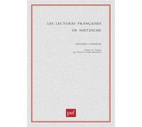 Les lectures françaises de Nietzsche - Giuliano Campioni - Puf - broché - Essai
