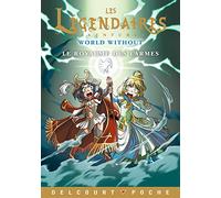 Les Légendaires - Aventures T08: World Without : Le Royaume des larmes