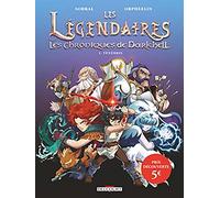 Les Légendaires - Les Chroniques de Darkhell T01 - OP 2023 - PRIX SPECIAL 5 euros