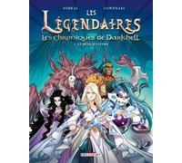Les Légendaires – Les Chroniques de Darkhell T04 : Le rêve d'Ultima – Delcourt