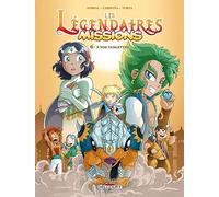 Les Légendaires Missions Tome 6 - A Vos Tablettes