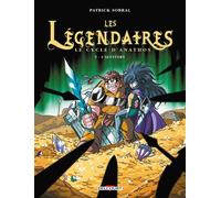 Légendaires (Les) - Tome 9 : L'alystory