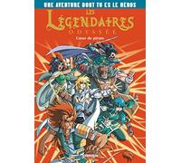 Les Légendaires Odyssée- Une Aventure dont tu es le héros T1: Coeur de pirate