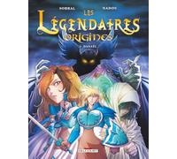 Les Légendaires - Origines, Tome 1 : Danaël