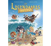 Patrick Sobral & Jessica Jung – Les Légendaires: Parodia – Tome 4 : Raz-De-Marrer – Delcourt