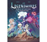 Delcourt Les légendaires - résistance tome 1