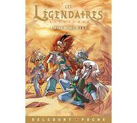 Les Légendaires Aventures – Tome 15 : Amour mortel – Delcourt