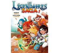 Les Légendaires - Saga T01 - Patrick Sobral - Delcourt - broché - Manga