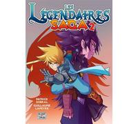 Les Légendaires - Saga T02 - Patrick Sobral - Delcourt - broché - Manga