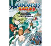 Les Légendaires - Saga T08 - Patrick Sobral - Delcourt - broché - Manga
