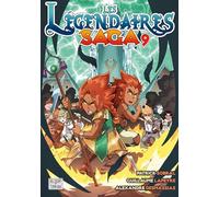 Les Légendaires - Saga T09