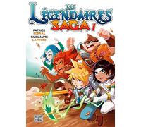 Les Légendaires – Saga – Tome 1 – Delcourt