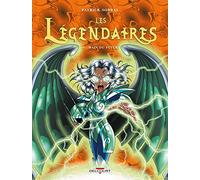 Légendaires (Les) - Tome 6 : Main Du Futur