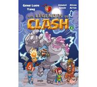 Gene Yang – Les légendes de Clash – Tome 3 – Broché