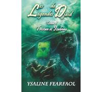 Les Légendes de Djaïd tome 1: Tristan et Izabeau