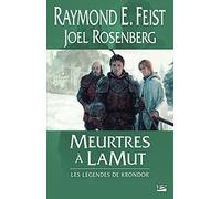 Les Légendes de Krondor : Meurtres à LaMut: Les Légendes de Krondor