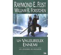 Les Légendes de Krondor : Un valeureux ennemi – Bragelonne