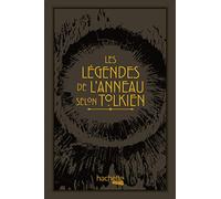 Les légendes de l'Anneau selon Tolkien