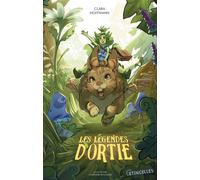 Les Légendes d'Ortie - Clara Hoffmann - Gulf Stream - broché - Roman junior
