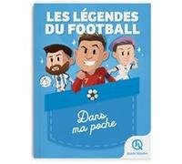 Les légendes du football - Dans ma poche