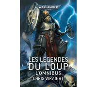 Les Légendes Du Loup - L'omnibus