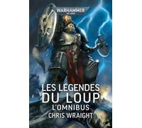Les Légendes du Loup : l'Omnibus