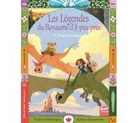 Les Légendes du Royaume d'à-peu-près - Tome 3 Dragon en danger Richard Petitsigne (Auteur), Justine Gouvernet (Illustration)