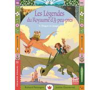Les Légendes du Royaume d'à-peu-près - Tome 3 Dragon en danger - Richard Petitsigne - Gulf Stream - broché - Roman junior