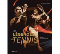 Les légendes du tennis – Larousse