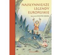 Les légendes les plus célèbres d'Europe