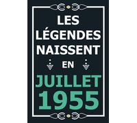 Les légendes naissent en Juillet 1955: Idée cadeau original pour le 66ème anniversaire I Citations positives humour I Carnet de notes ligné, journal ... anniversaire pour 66 ans homme et femme