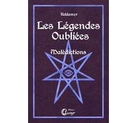 Les Légendes Oubliées: Malédictions
