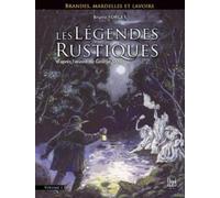 Les légendes rustiques - brandes, mardelles et lavoirs